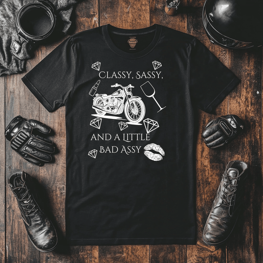 This Classy Sassy And LIttle Bad Assy Is A Great Biker T_Shirt For Women