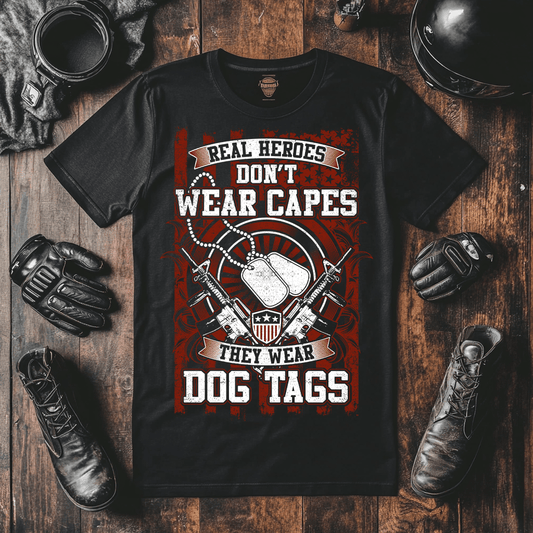 One of the best tees in our Veterans Tshirts collection stating “Real Hero’s Don’t Wear Capes, They Were Dog Tags”.