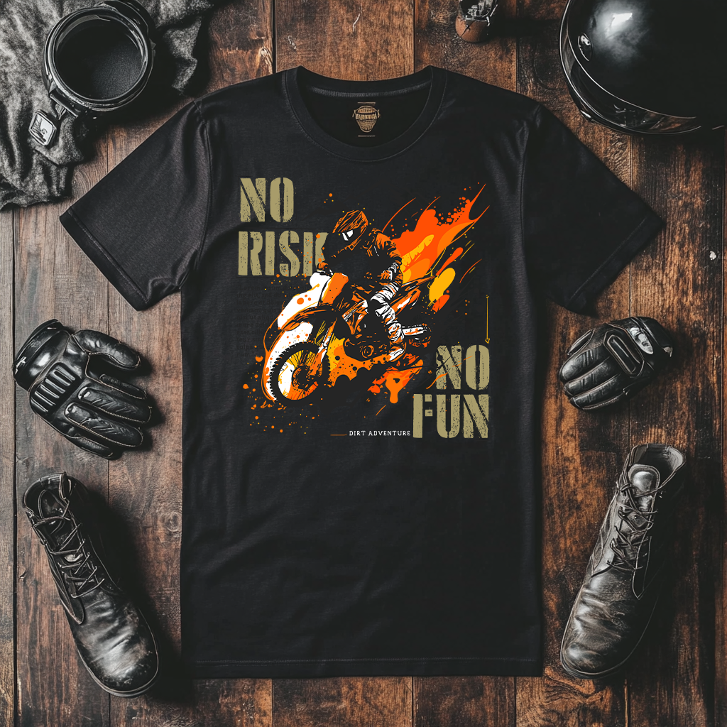 Powerful graphic Of A Motocross Bike And Rider With The Wording "No Risk No Fun" - Motorcycle T Shirts That Give Meaning